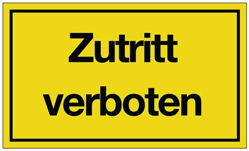 Hinweiszeichen Zutritt verboten L250xB15